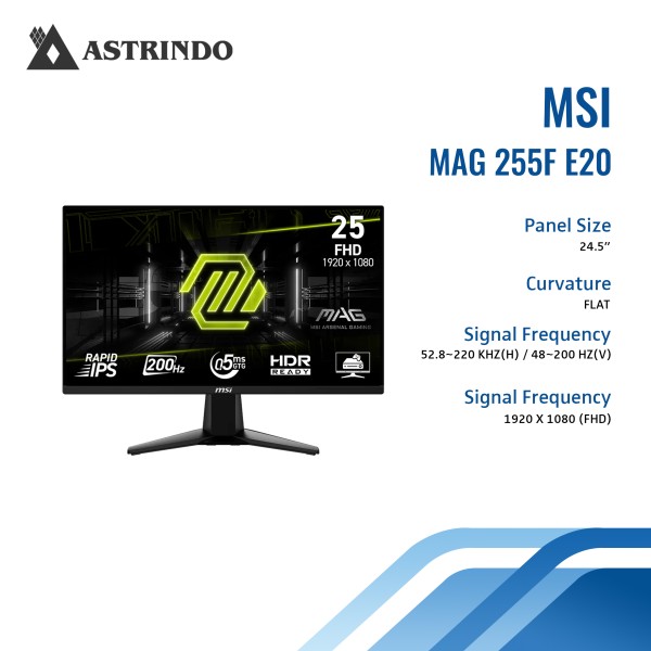 MSI GAMING MONITOR 25 INCH MAG 255F E20 / MAG255F E20 RAPID IPS FHD 1080P 0.5MS 200HZ HDR